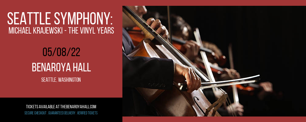 Seattle Symphony: Michael Krajewski - The Vinyl Years at Benaroya Hall