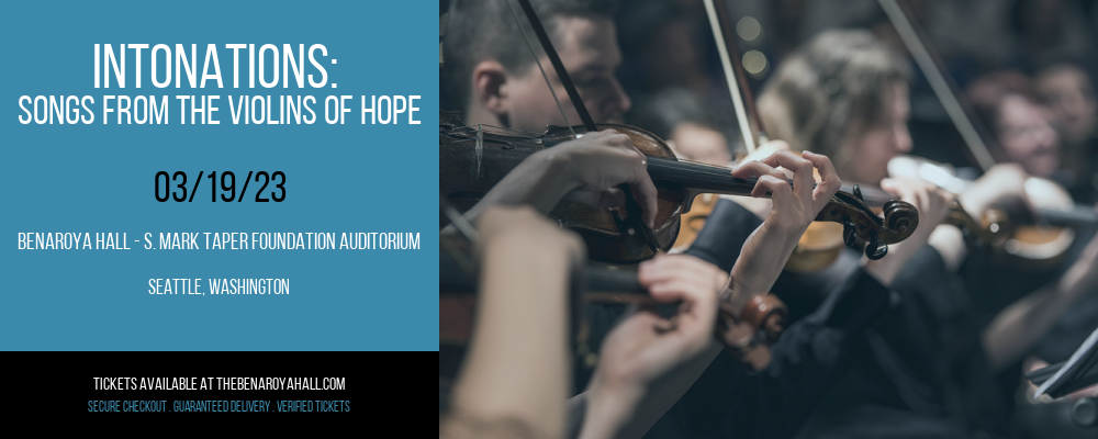Intonations: Songs From The Violins of Hope at Benaroya Hall