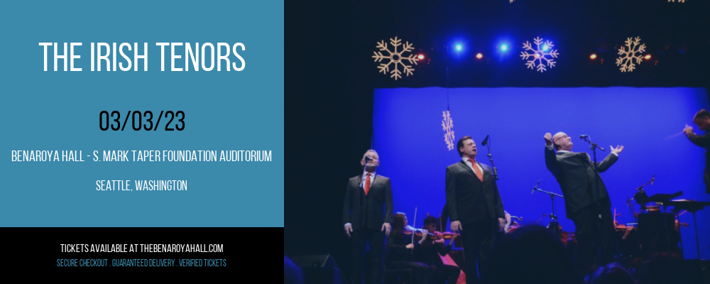 The Irish Tenors at Benaroya Hall