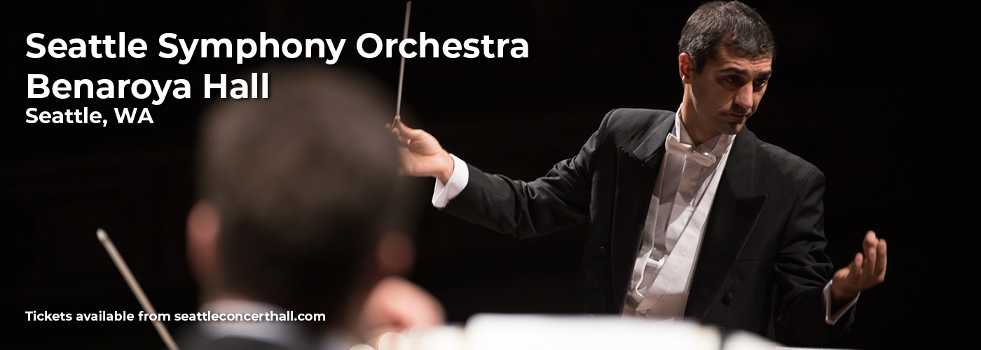 Seattle Symphony Orchestra Benaroya Hall