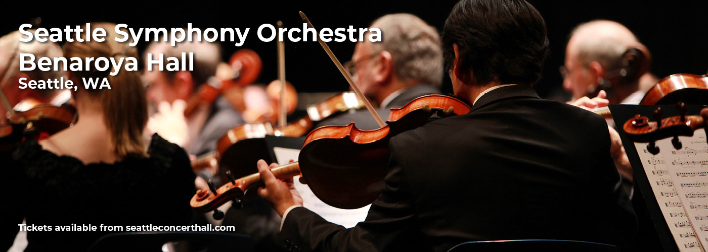 Seattle Symphony Orchestra at Benaroya Hall