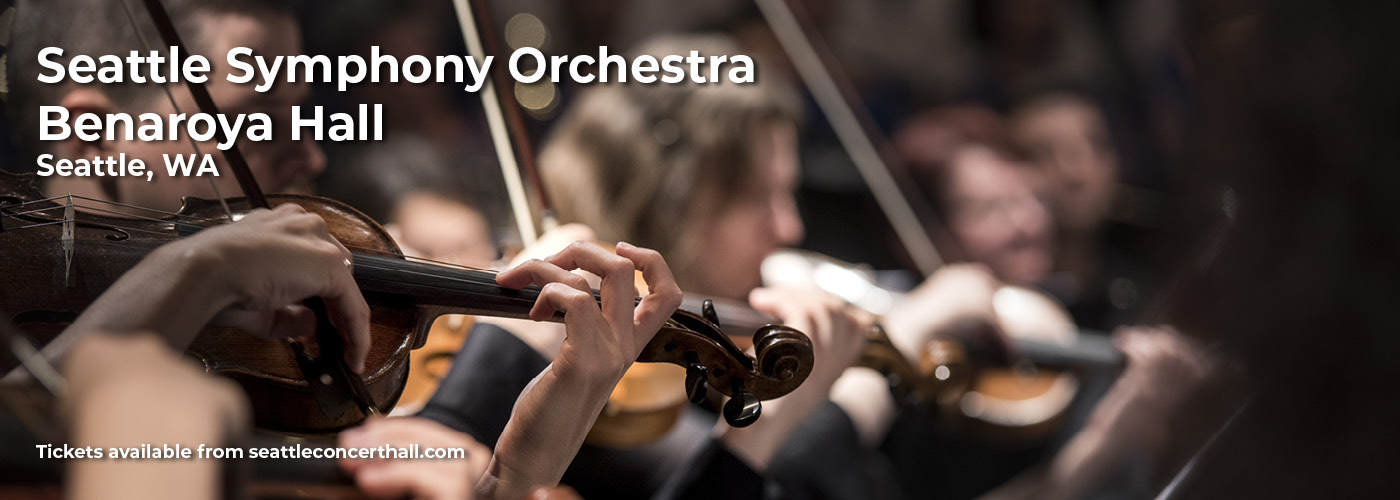 Seattle Symphony Orchestra Benaroya Hall