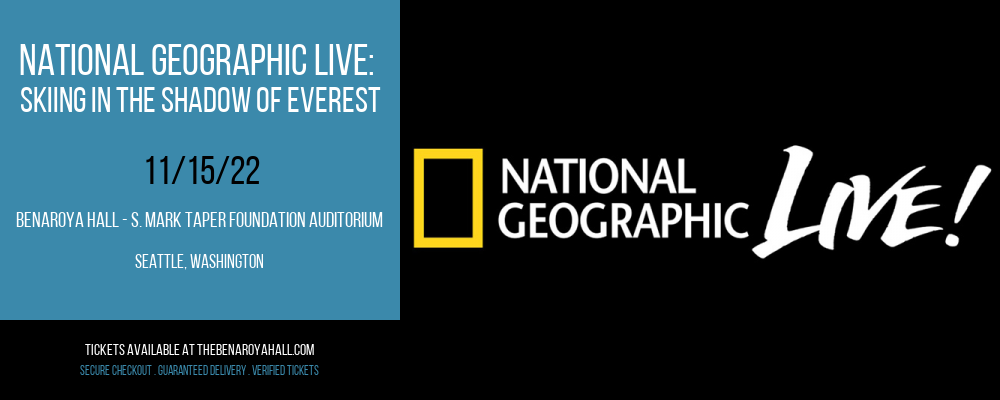 National Geographic Live: Skiing In The Shadow of Everest at Benaroya Hall