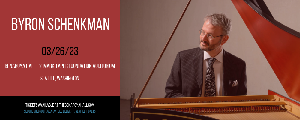 Byron Schenkman at Benaroya Hall