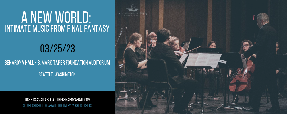 A New World: Intimate Music From Final Fantasy at Benaroya Hall