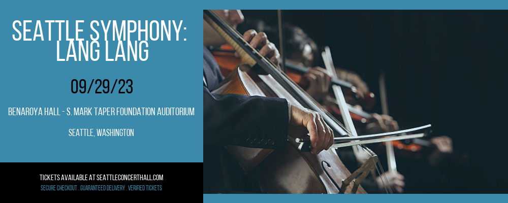 Seattle Symphony at Benaroya Hall - S. Mark Taper Foundation Auditorium