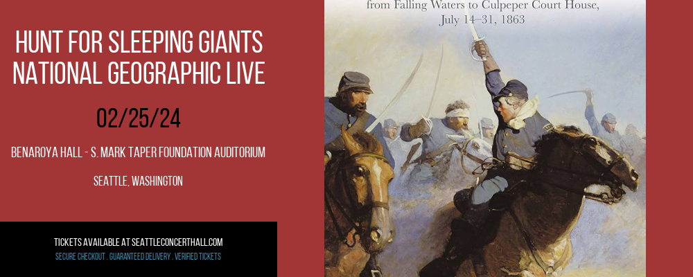 Hunt for Sleeping Giants - National Geographic Live at Benaroya Hall - S. Mark Taper Foundation Auditorium