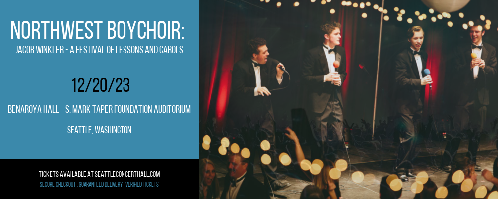 Northwest Boychoir at Benaroya Hall - S. Mark Taper Foundation Auditorium