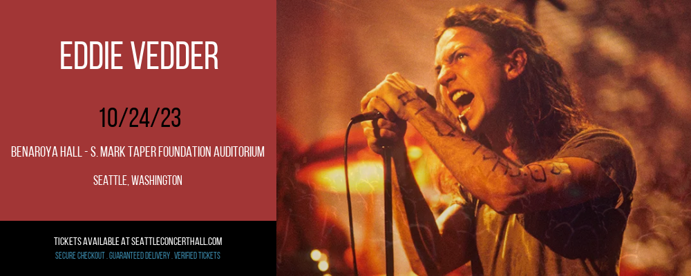 Eddie Vedder at Benaroya Hall - S. Mark Taper Foundation Auditorium