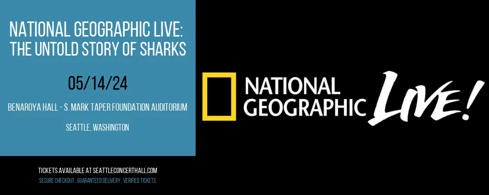 National Geographic Live at Benaroya Hall - S. Mark Taper Foundation Auditorium