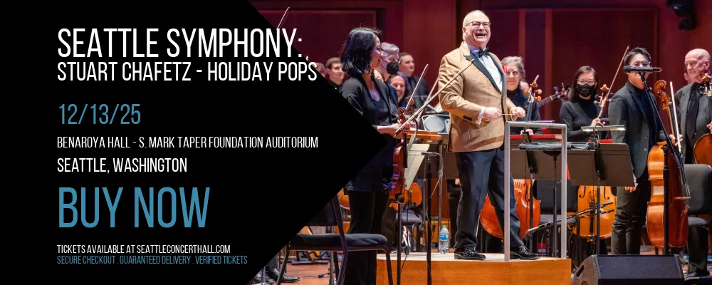 Seattle Symphony at Benaroya Hall - S. Mark Taper Foundation Auditorium