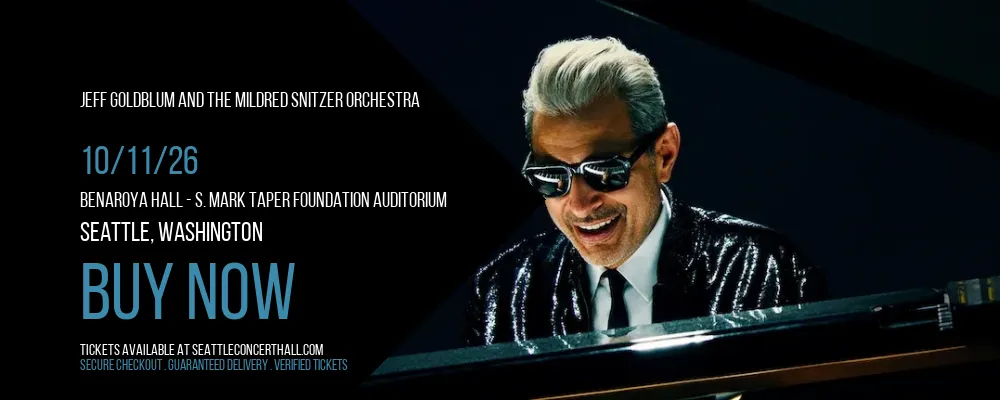 Jeff Goldblum And The Mildred Snitzer Orchestra at Benaroya Hall - S. Mark Taper Foundation Auditorium